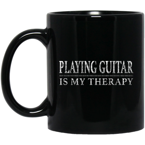 Playing Guitar My Therapy Guitar Player Shirt  BM11OZ 11 oz. Black Mug