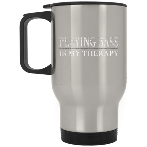 Playing Bass Is My Therapy Bass Player Shirt Bassist Shirt  XP8400S Silver Stainless Travel Mug