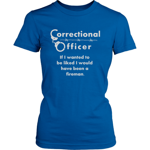 CORRECTIONAL OFFICER - IF I WANTED TO BE LIKED...#2 - Shoppzee