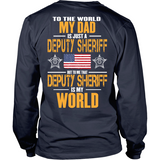 My Dad The Deputy Sheriff (backside design)