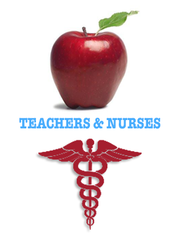 Teachers &amp; Nurses