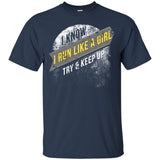 Run Like A Girl Try Keep Up Running Gag Gift