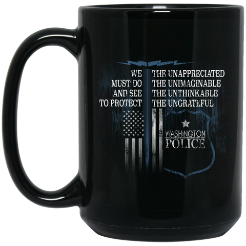 Washington Police Support Law Enforcement Gear Police Tshirt  BM15OZ 15 oz. Black Mug