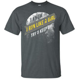 Run Like A Girl Try Keep Up Running Gag Gift