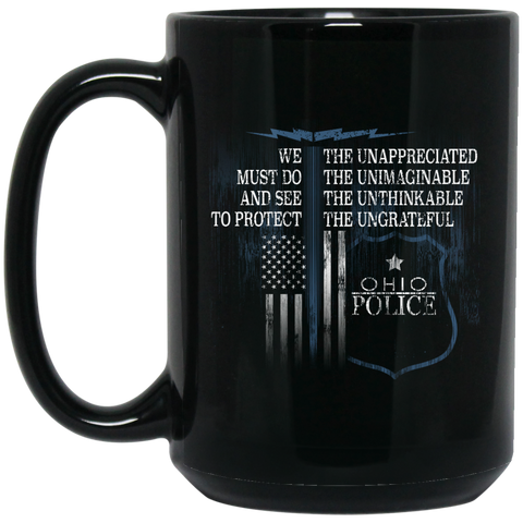 Ohio Police Law Enforcement Support The Unappreciated  BM15OZ 15 oz. Black Mug