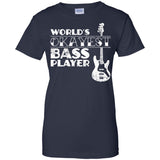 Worlds Okayest Bass Player T Shirt Bass Player Gift  G200L Gildan Ladies' 100% Cotton T-Shirt