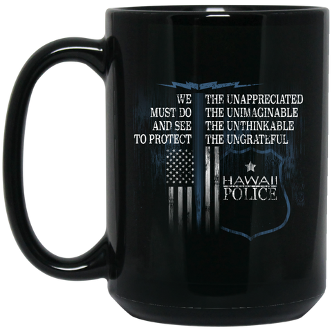 Hawaii Police Support Law Enforcement Gear Police Tees  BM15OZ 15 oz. Black Mug