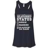 Relationship Status Slappin Da Bass Shirt Bass Player Shirt