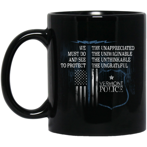 Vermont Police Support Law Enforcement Gear Police Tshirt  BM11OZ 11 oz. Black Mug