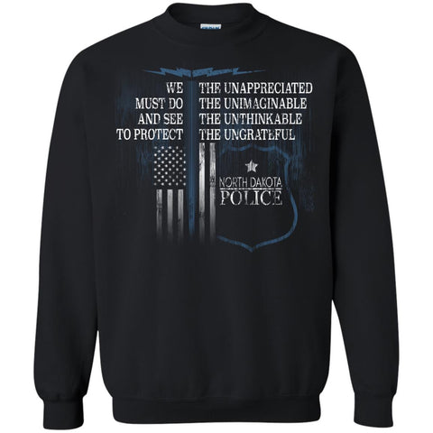 North Dakota Police Law Enforcement Support Unappreciated  G180 Gildan Crewneck Pullover Sweatshirt  8 oz.