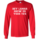 Hey Lamar Show Us Your TD's Louisville Shirt