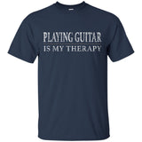 Playing Guitar My Therapy Guitar Player Shirt