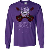 Bass Player T Shirt Im A Bass Player Whats Your Superpower