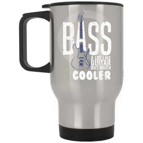 Bass A Lot Like Guitar But Much Cooler Bass Player T Shirts  XP8400S Silver Stainless Travel Mug