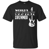 Drummer Gift Worlds Okayest Drummer T Shirt