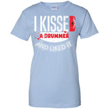 I Kissed A Drummer And Liked It