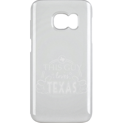 This Guy Loves Texas  Samsung Galaxy S6 Clip