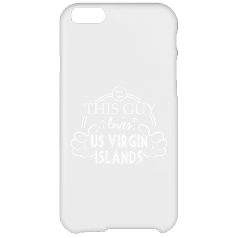 This Guy Loves US Virgin Islands  iPhone 6 Plus Case