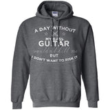 A Day Without My Bass Guitar Shirt Bass Player Shirt  G185 Gildan Pullover Hoodie 8 oz.