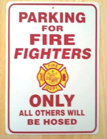 Firefighter Parking Only Sign - Free Shipping
