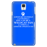 Always Be Yourself Unless You Can Be A Wildcat Fan Phone Case - Shoppzee