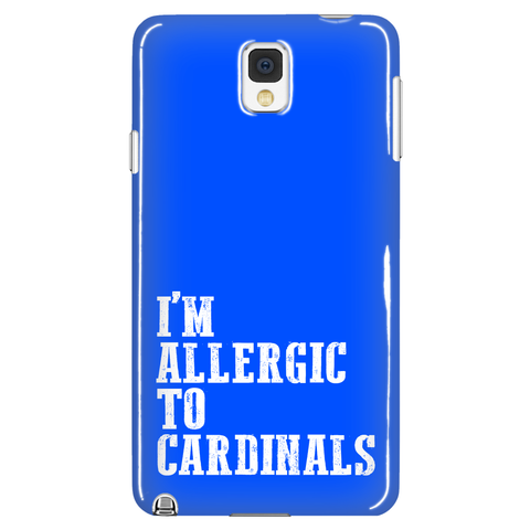 I'm Allergic To Cardinals Phone Case