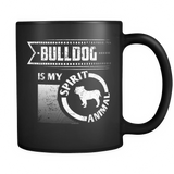Bulldog Is My Spirit Animal Coffee Mug