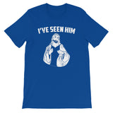 I've Seen Him Jesus Shirt Christian Youth Ministry