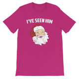 Santa Claus Design Christmas Funny Santa Claus Seen Him Design