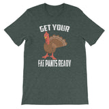 Thanksgiving Design Get Fat Pants Ready Happy Thanksgiving Design