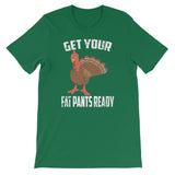 Thanksgiving Design Get Fat Pants Ready Happy Thanksgiving Design