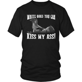 White Oaks, Kiss My Ass (front design) - Shoppzee