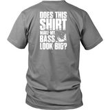 Does This Shirt Make My Bass Look Big? #2 Back - Shoppzee