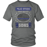 Police Officers Make The Best Sons