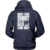 Does This Shirt Make My Bass Look Big? #2 Back - Shoppzee