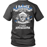 Police & LEO I Fight What You Fear Shirts