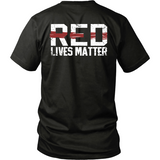 Red Lives Matter (front and back)