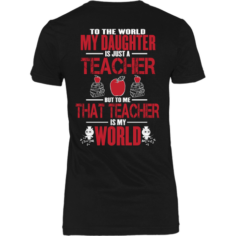 My Teacher Daughter Is My World