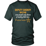 Deputy Sheriff Mom - I Raised My Hero - Sheriff Deputy Gifts - Shoppzee