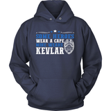 My Police Officer Hero Wears Kevlar