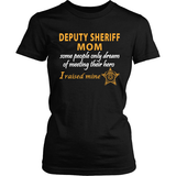 Deputy Sheriff Mom - I Raised My Hero - Sheriff Deputy Gifts - Shoppzee