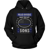 Police Officers Make The Best Sons