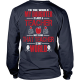 My Teacher Daughter Is My World