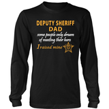 Deputy Sheriff Dad - I Raised My Hero - Shoppzee