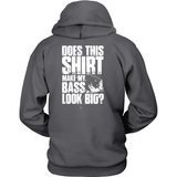 Does This Shirt Make My Bass Look Big? #2 Back - Shoppzee