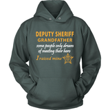 Deputy Sheriff Grandfather - I Raised My Hero - Shoppzee