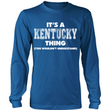 It's A Kentucky Thing You Wouldn't Understand