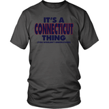 It's A Connecticut Thing You Wouldn't Understand 2