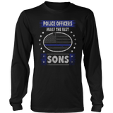 Police Officers Make The Best Sons