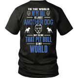 My Pit Bull Is My World